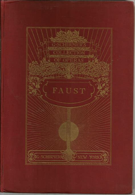 Faust Vocal Score G Schirmer Opera Score Editions