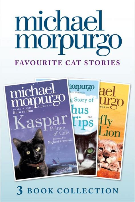 Favourite Cat Stories The Amazing Story of Adolphus Tips Kaspar and The Butterfly Lion Kindle Editon
