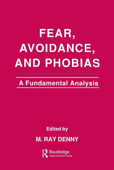 Fear, Avoidance and Phobias A Fundamental Analysis Epub