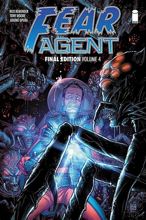 Fear Agent Final Edition Volume 4 PDF