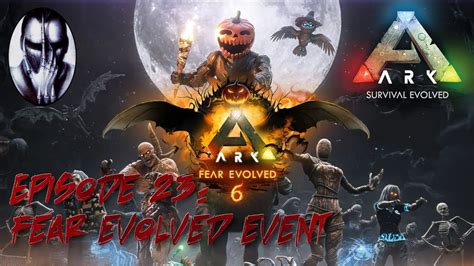 Fear Evolved 7: The Spookiest Event in Ark History