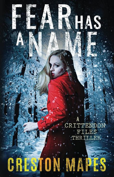 Fear Has a Name A Novel The Crittendon Files Book 1 PDF