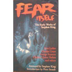 Fear Itself The Early Works of Stephen King Doc