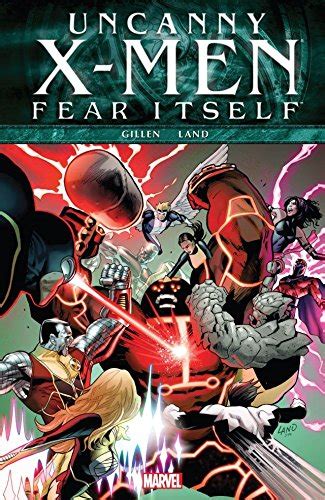 Fear Itself Uncanny X-Men Uncanny X-Men Fear Itself by Kieron Gillen 10-Oct-2012 Paperback PDF