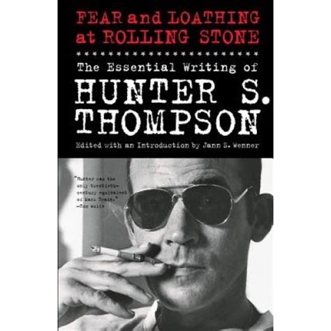 Fear and Loathing at Rolling Stone The Essential Writing of Hunter S Thompson PDF