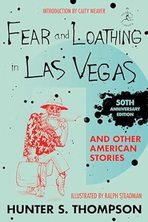 Fear and Loathing in Las Vegas and Other American Stories Modern Library Doc