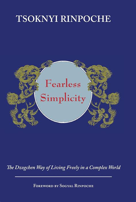 Fearless Simplicity The Dzogchen Way of Living Freely in a Complex World Kindle Editon