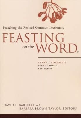 Feasting on the Word Year C Vol 2 Lent through Eastertide PDF