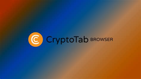 Features of CryptoTab Browser