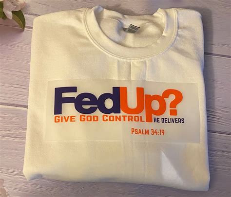 Fed Up Shirt: The Ultimate Symbol of Frustration and Resistance