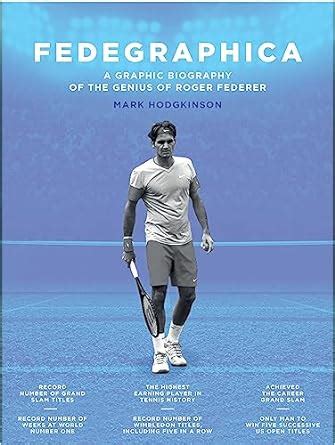 Fedegraphica Graphic Biography Genius Federer Reader