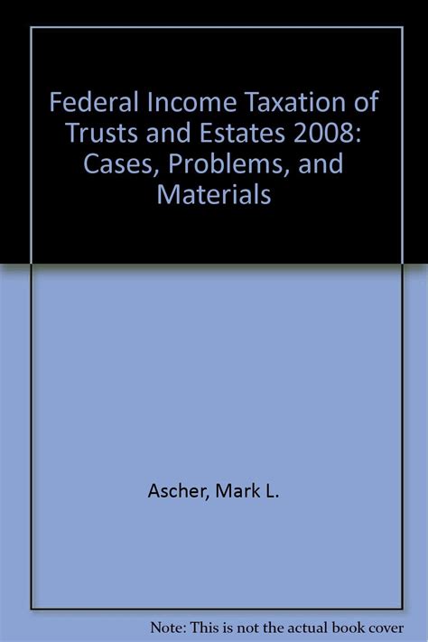 Federal Income Taxation of Trusts and Estates Doc