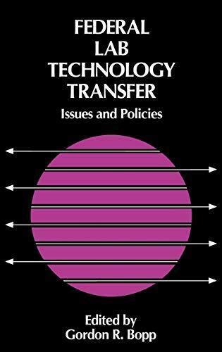 Federal Lab Technology Transfer Issues and Policies Reader