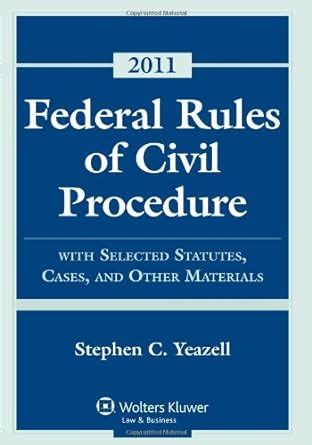 Federal Rules Civil Procedure 2011 Statutory Supplement Kindle Editon