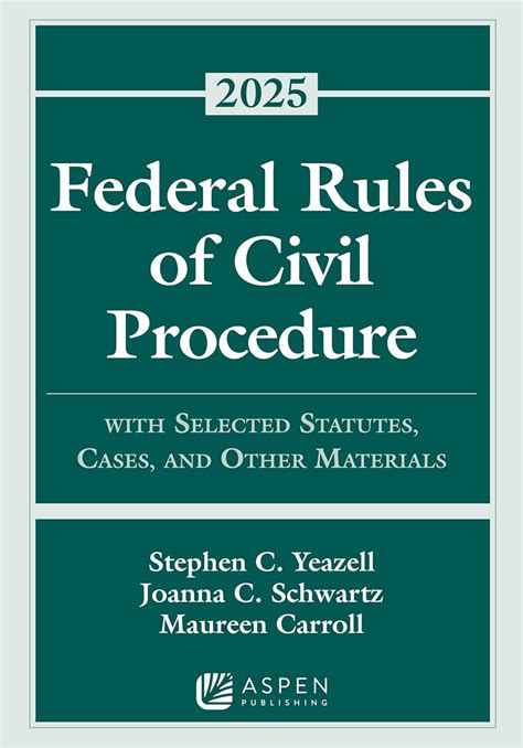Federal Rules of Civil Procedure with Selected Statutes Cases and Other Materials Kindle Editon