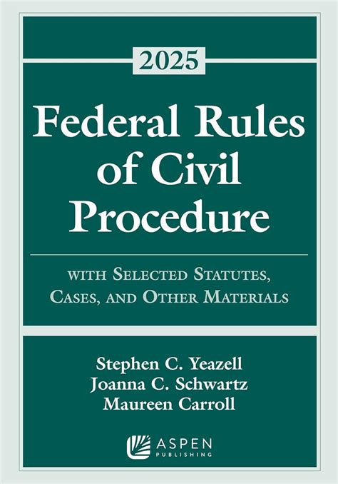 Federal Rules of Civil Procedure with Selected Statutes Cases and Other Materials Kindle Editon