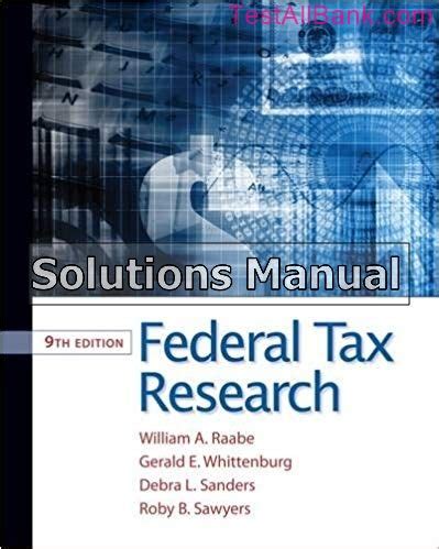 Federal Tax Research 9th Edition Solutions Manual Free PDF