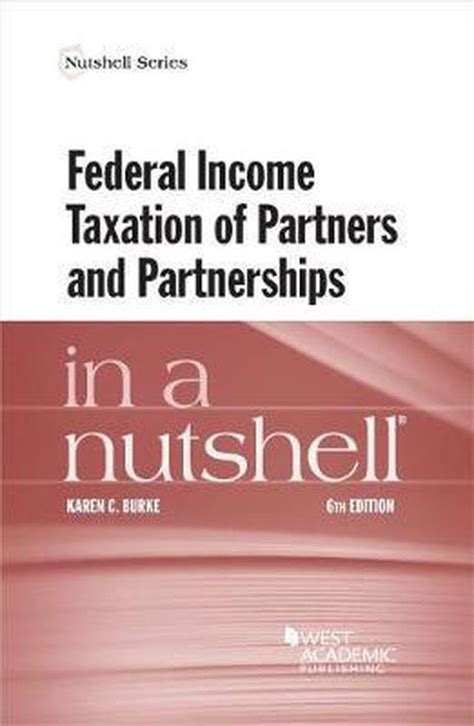 Federal Taxation Partners Partnerships Nutshell Kindle Editon