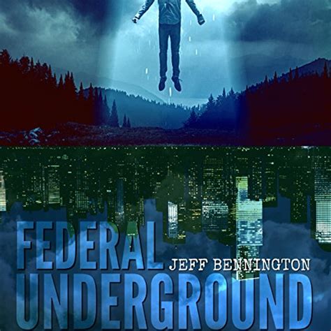 Federal Underground Penn Mitchell s Ancient Alien Saga Book 1 Reader