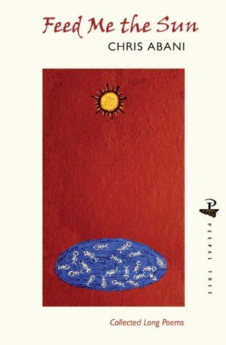 Feed Me the Sun Collected Long Poems PDF