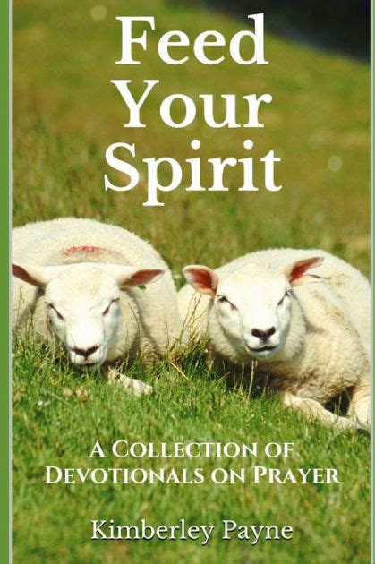 Feed Your Spirit A Collection of Devotionals on Prayer Doc