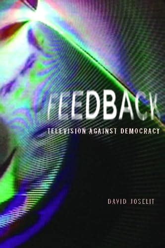 Feedback: Television Against Democracy Ebook Epub