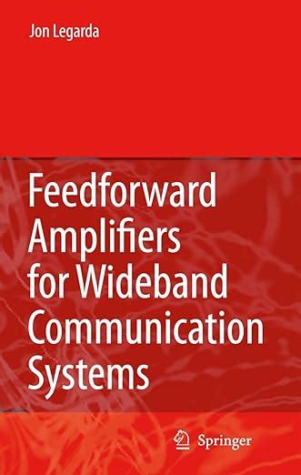 Feedforward Amplifiers for Wideband Communication Systems 1st Edition PDF