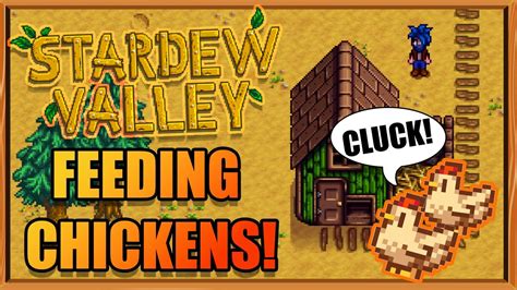 Feeding Chickens in Stardew Valley: The Ultimate Guide