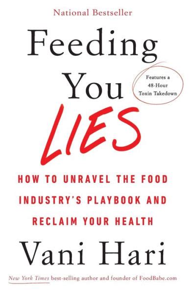 Feeding You Lies How to Unravel the Food Industry s Playbook and Reclaim Your Health Kindle Editon