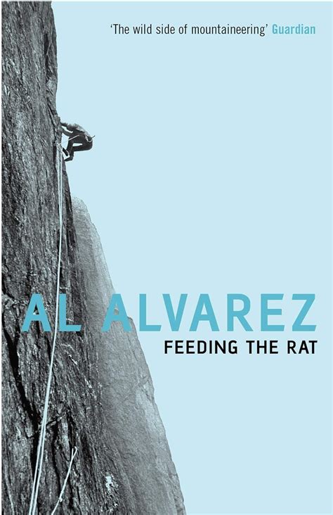 Feeding the Rat A Climber's Life on the Edge Epub