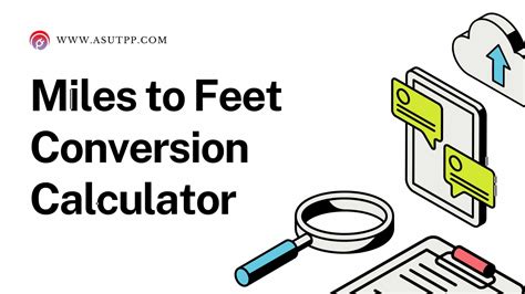 Feet to Miles Converter: An Essential Tool for Accurate Distance Measurement