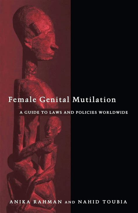 Female Genital Mutilation A Practical Guide to Worldwide Laws & Policies Epub