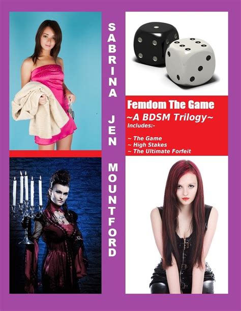 Femdom The Game A BDSM Trilogy Includes The Game High Stakes The Ultimate Forfeit  Kindle Editon