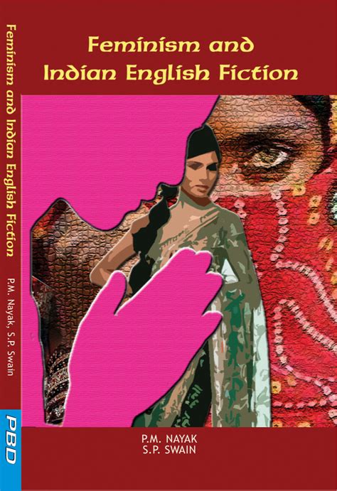 Feminism is Contemporary British and Indian English Fiction 1st Edition Doc