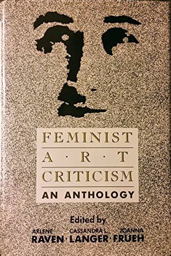 Feminist Art Criticism An Anthology Reader