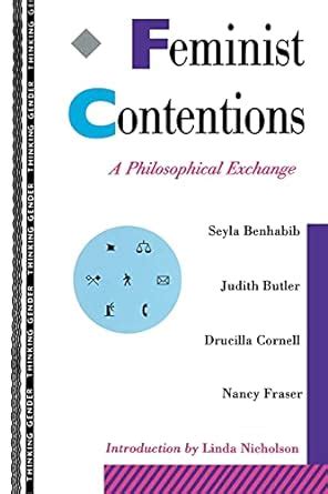 Feminist Contentions A Philosophical Exchange Thinking Gender Doc