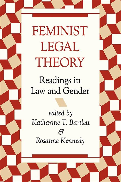 Feminist Legal Theory: Readings in Law and Gender (New Perspectives on Law, Culture, & Socie PDF