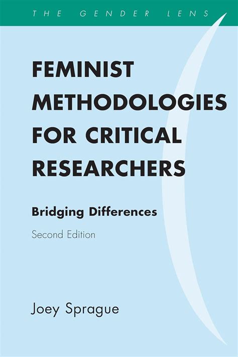 Feminist Methodologies Critical Researchers Differences Doc