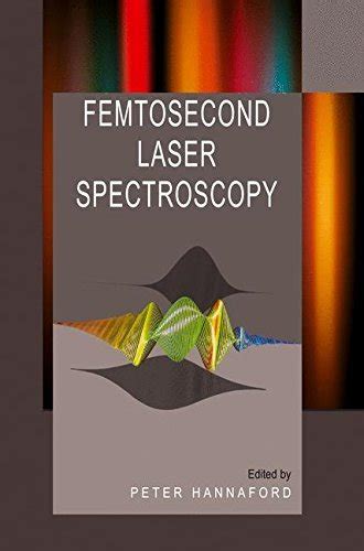 Femtosecond Laser Spectroscopy 1st Edition Reader