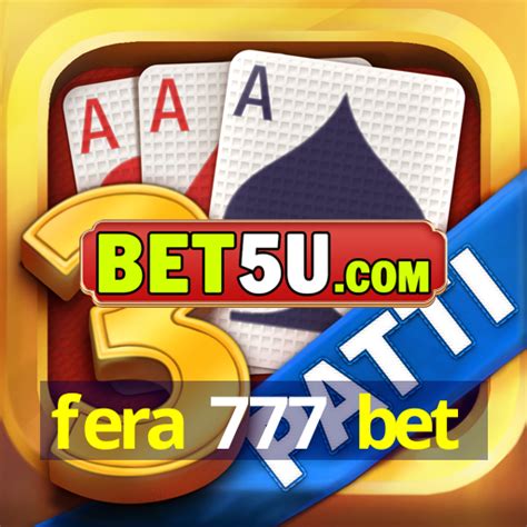 Fera 777 Bet: Aposta Ousada no Futuro dos Jogos