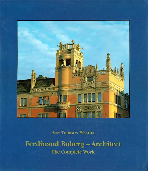 Ferdinand Boberg-Architect The Complete Work Kindle Editon