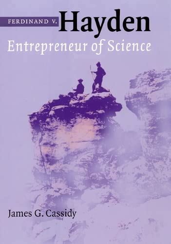 Ferdinand V. Hayden Entrepreneur of Science Epub