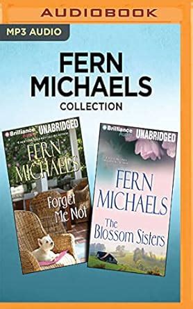 Fern Michaels Collection Forget Me Not and The Blossom Sisters Reader