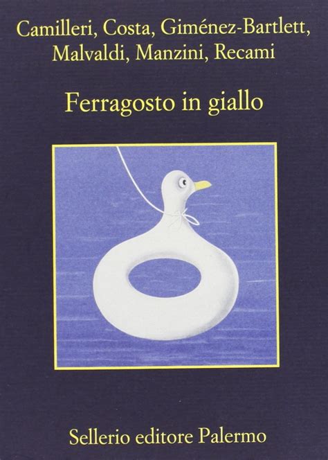 Ferragosto in giallo La memoria Italian Edition Reader