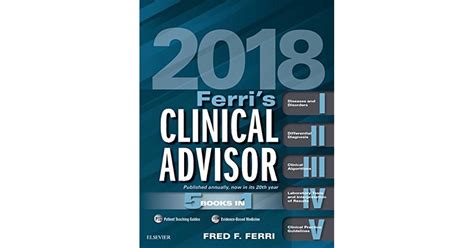 Ferri s Clinical Advisor 2018 5 Books in 1 1e Ferri s Medical Solutions Reader