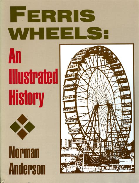 Ferris Wheels: An Illustrated History Reader