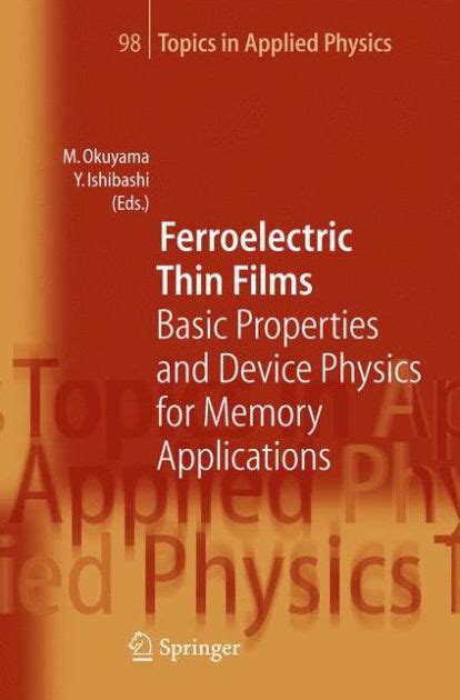 Ferroelectric Thin Films Basic Properties and Device Physics for Memory Applications 1st Edition Epub