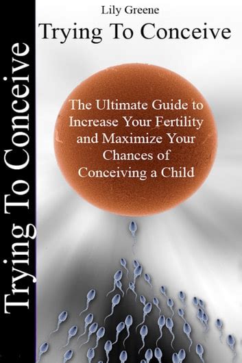 Fertility Book: The Ultimate Guide to Boosting Your Chances of Conceiving