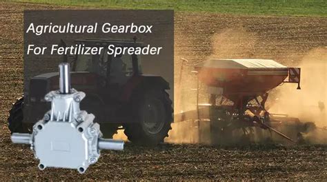 Fertilizer Spreaders: A Comprehensive Guide for Optimizing Crop Yields