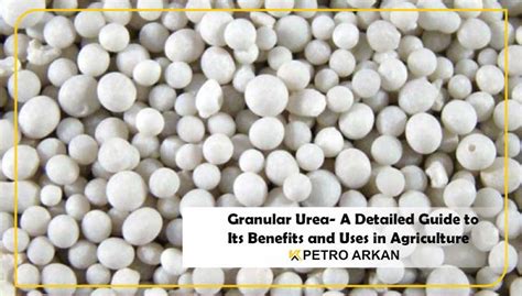 Fertilizer with Urea: A Guide to Its 4 Benefits and Applications